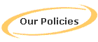 Our Policies